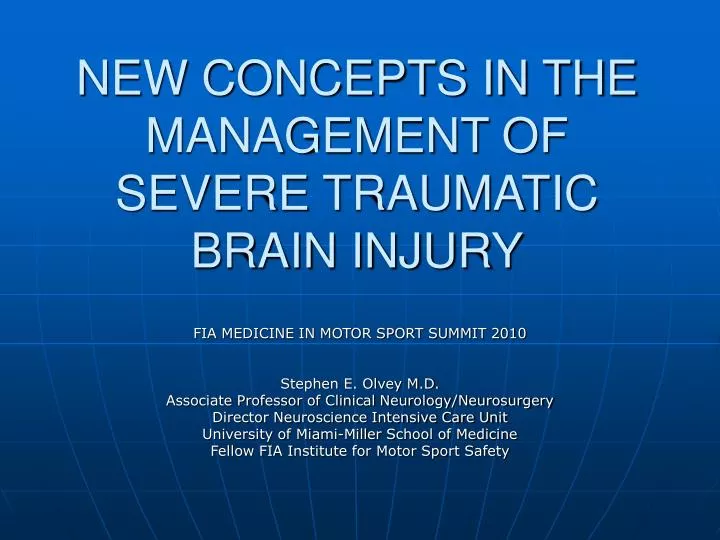 new concepts in the management of severe traumatic brain injury