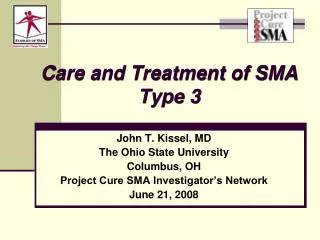 Care and Treatment of SMA Type 3