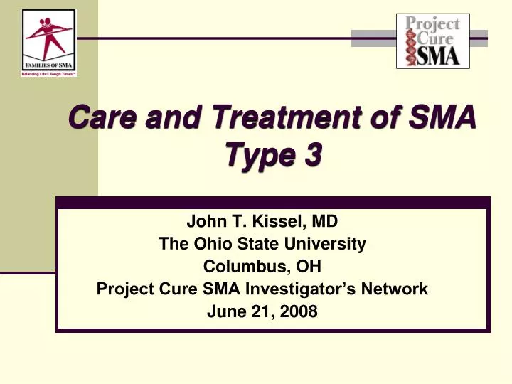 care and treatment of sma type 3