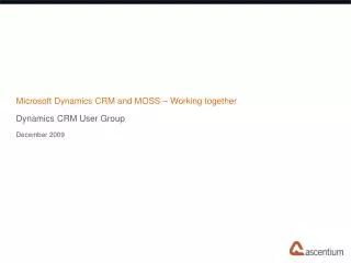 Microsoft Dynamics CRM and MOSS – Working together