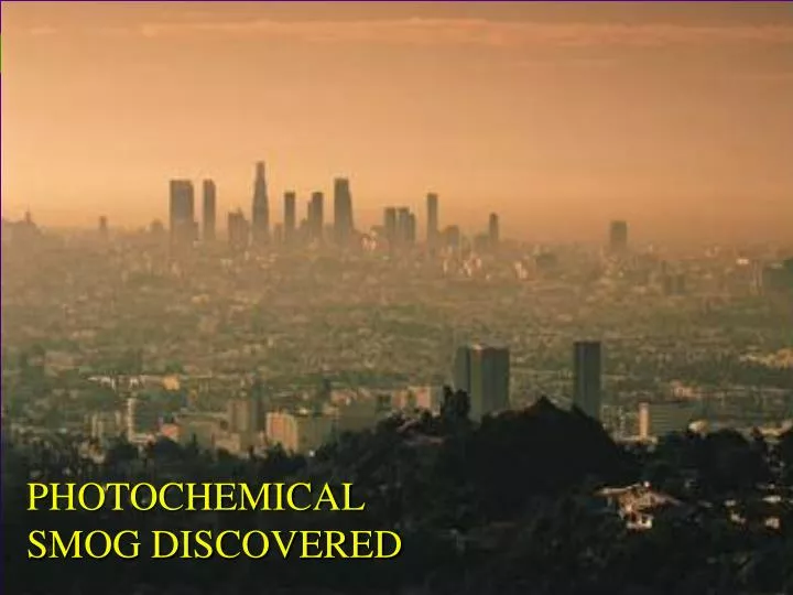 photochemical smog discovered
