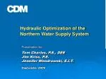 Hydraulic Optimization of the Northern Water Supply System - slide 1