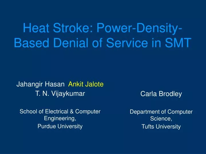 heat stroke power density based denial of service in smt