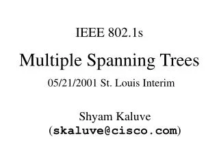 Multiple Spanning Trees