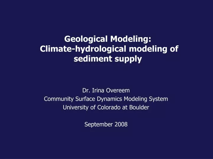 geological modeling climate hydrological modeling of sediment supply