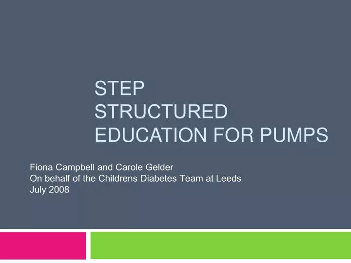 step structured education for pumps