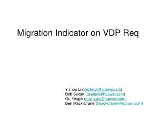 Migration Indicator on VDP Req