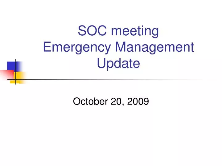 soc meeting emergency management update
