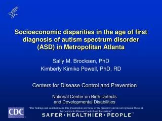 Socioeconomic disparities in the age of first diagnosis of autism spectrum disorder (ASD) in Metropolitan Atlanta