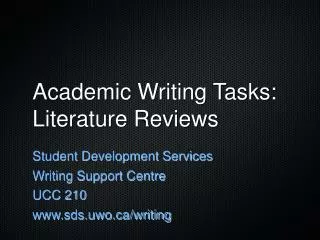 Academic Writing Tasks: Literature Reviews