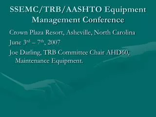 SSEMC/TRB/AASHTO Equipment Management Conference