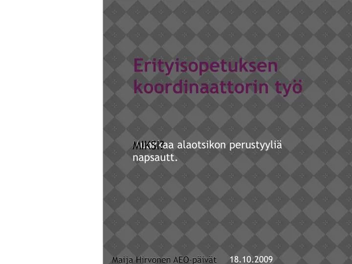 erityisopetuksen koordinaattorin ty