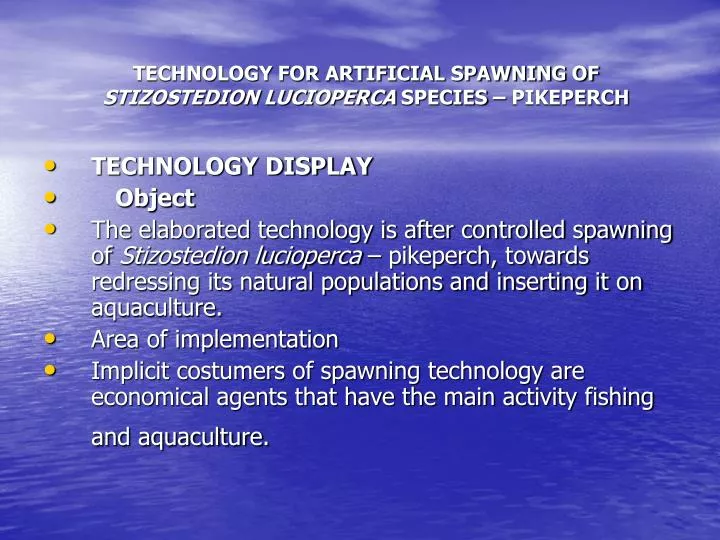 technology for artificial spawning of stizostedion lucioperca species pikeperch