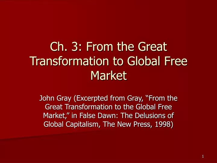 ch 3 from the great transformation to global free market