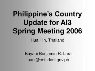 Philippine’s Country Update for AI3 Spring Meeting 2006