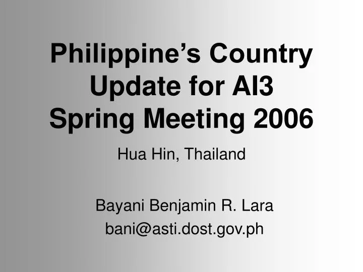 philippine s country update for ai3 spring meeting 2006