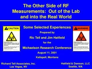 The Other Side of RF Measurements: Out of the Lab and into the Real World