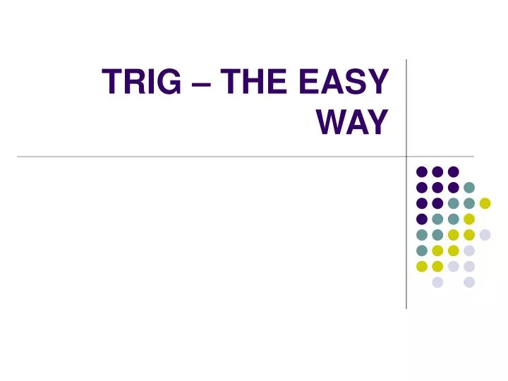 trig the easy way