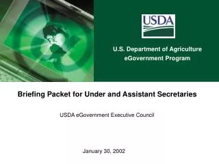 Briefing Packet for Under and Assistant Secretaries USDA eGovernment Executive Council