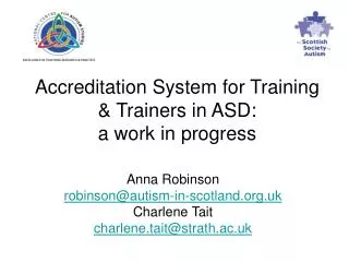 Accreditation System for Training &amp; Trainers in ASD: a work in progress