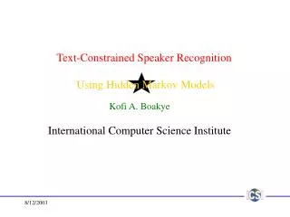 Text-Constrained Speaker Recognition Using Hidden Markov Models