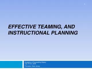 Effective Teaming, and Instructional Planning