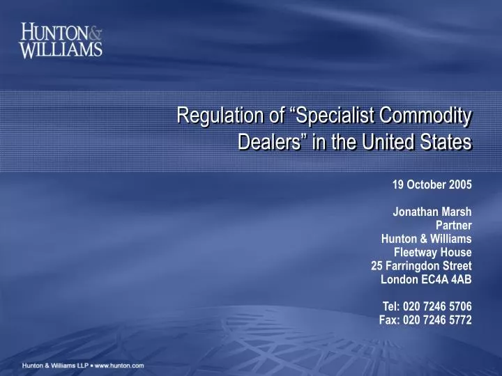 regulation of specialist commodity dealers in the united states