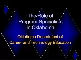 The Role of Program Specialists in Oklahoma