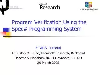 Program Verification Using the Spec# Programming System