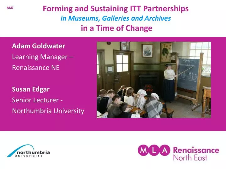 forming and sustaining itt partnerships in museums galleries and archives in a time of change