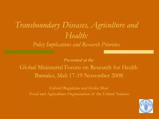 Transboundary Diseases, Agriculture and Health: Policy Implications and Research Priorities
