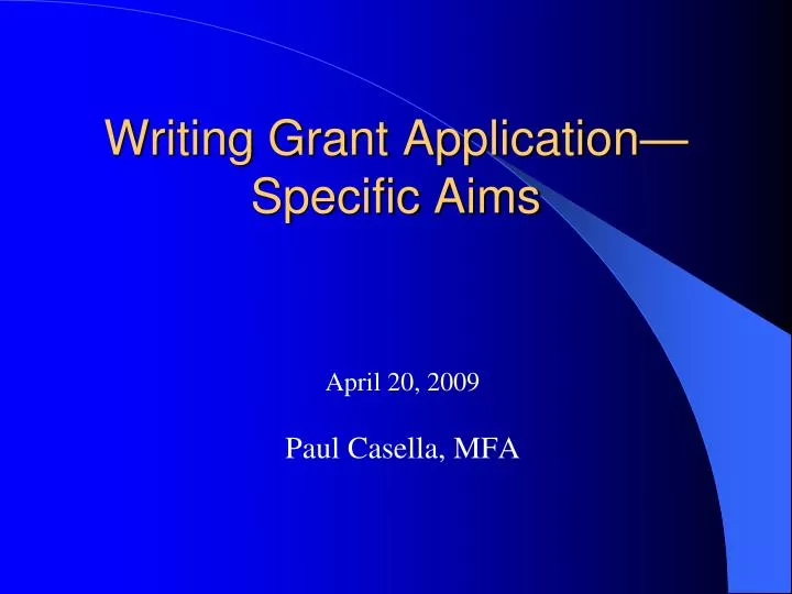 writing grant application specific aims