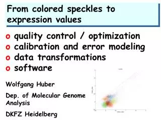 From colored speckles to expression values