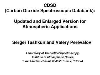 CDSD (Carbon Dioxide Spectroscopic Databank): Updated and Enlarged Version for Atmospheric Applications