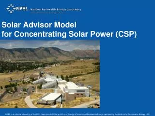 Solar Advisor Model for Concentrating Solar Power (CSP)