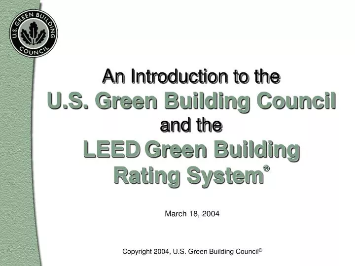 an introduction to the u s green building council and the leed green building rating system