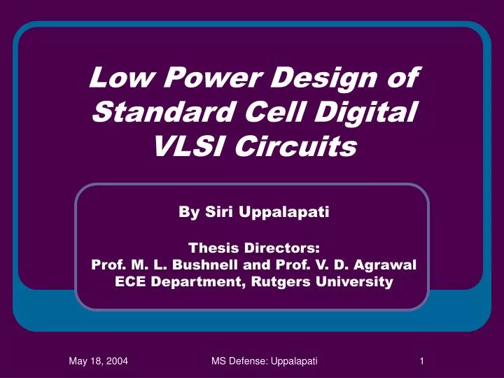 low power design of standard cell digital vlsi circuits