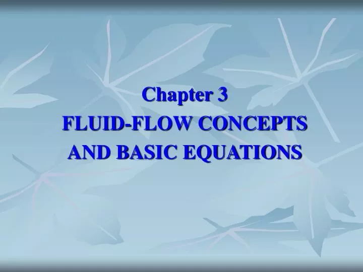 chapter 3 fluid flow concepts and basic equations