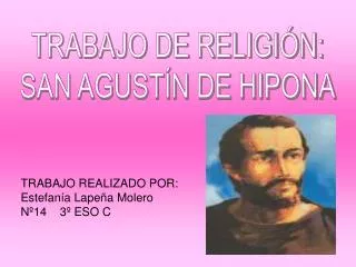 TRABAJO DE RELIGIÓN: SAN AGUSTÍN DE HIPONA