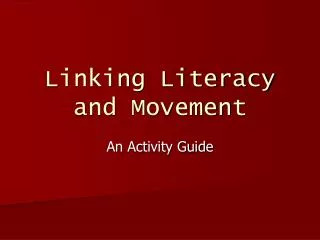 Linking Literacy and Movement