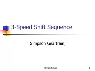 3-Speed Shift Sequence