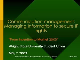 Communication management: Managing Information to secure IP rights