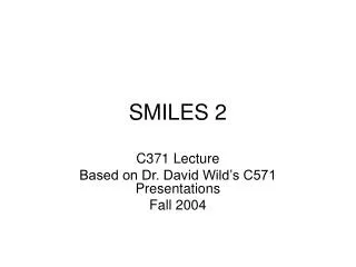 SMILES 2