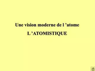 Titre: l’atomistique