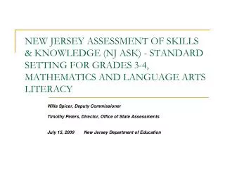 NEW JERSEY ASSESSMENT OF SKILLS &amp; KNOWLEDGE (NJ ASK) - STANDARD SETTING FOR GRADES 3-4, MATHEMATICS AND LANGUAGE ART