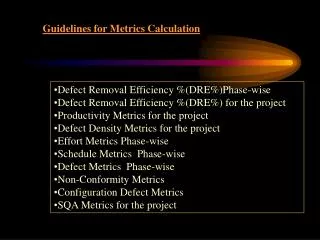 Guidelines for Metrics Calculation