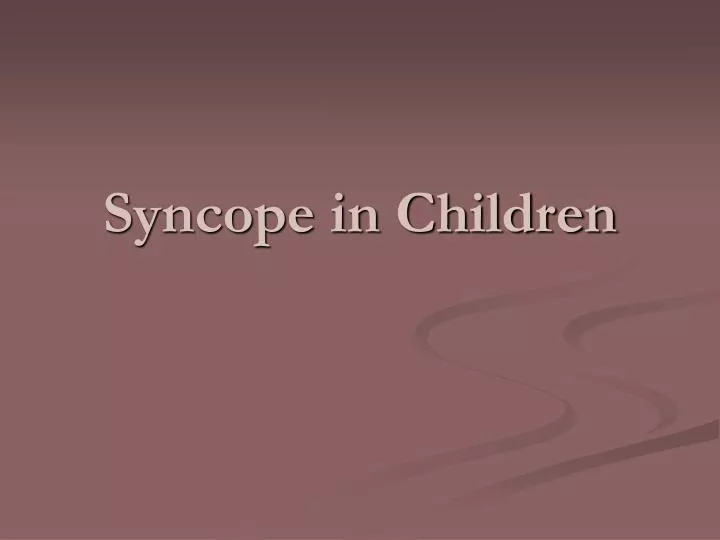 syncope in children