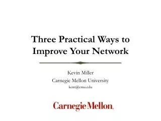 Three Practical Ways to Improve Your Network