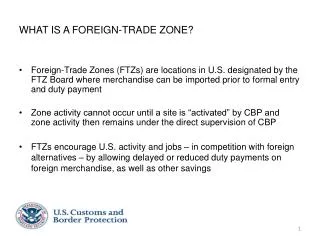WHAT IS A FOREIGN-TRADE ZONE?