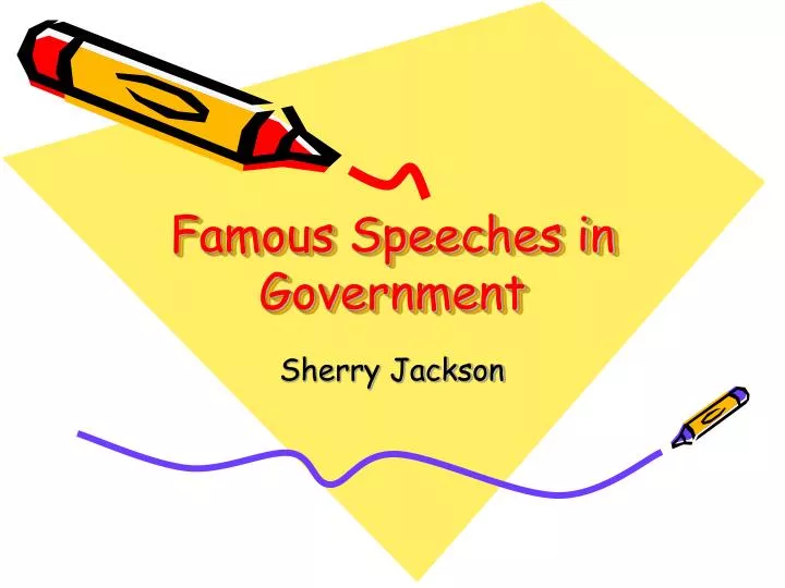 famous speeches in government